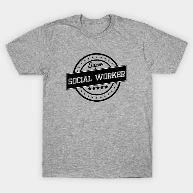 Super Social Worker T-Shirt by wamtees